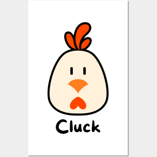 Chicken go cluck Posters and Art